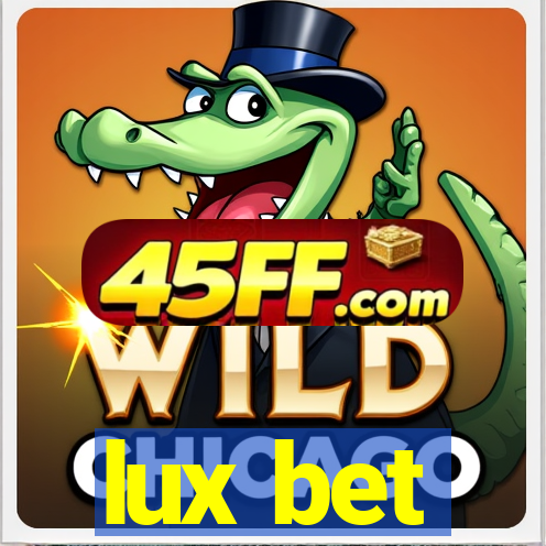 lux bet